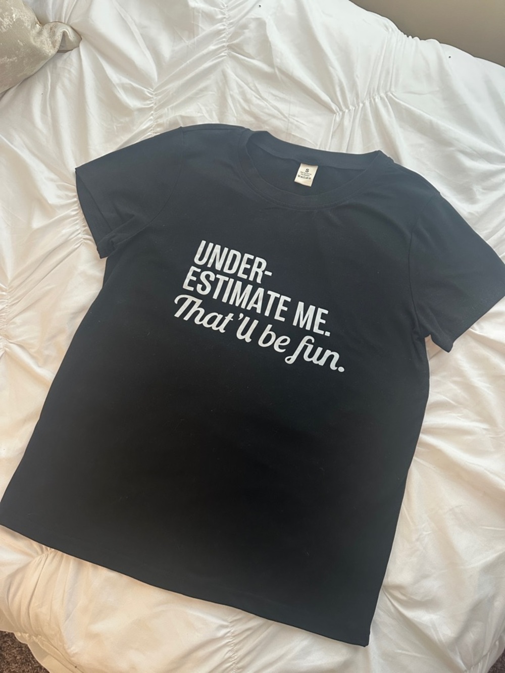 NWOT Graphic Tee "Underestimate Me" - Black